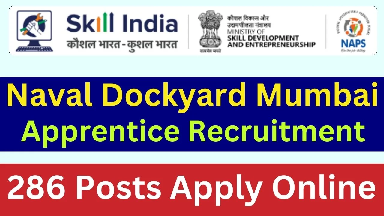 Naval Dockyard Mumbai Apprentice Recruitment