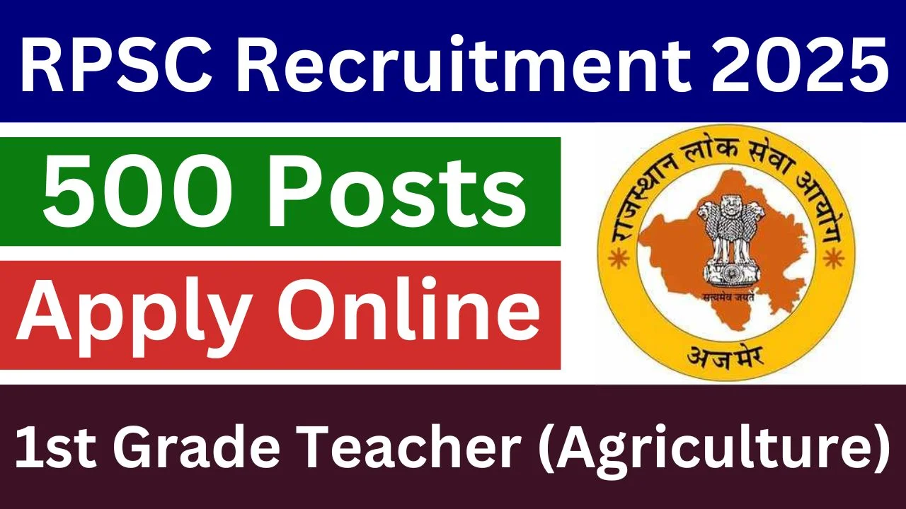 RPSC 1st Grade Agriculture Teacher Recruitment