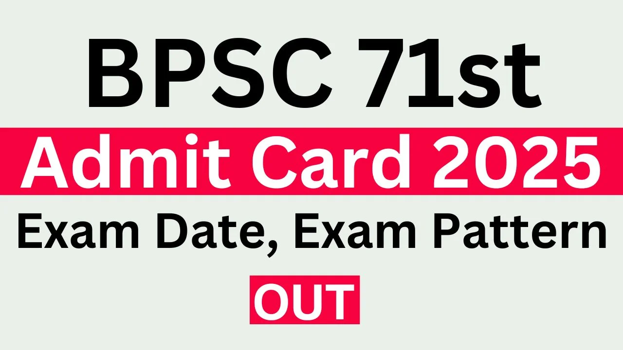 BPSC 71st Admit Card