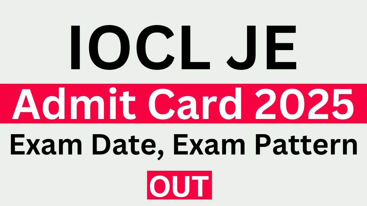 IOCL JE Admit Card