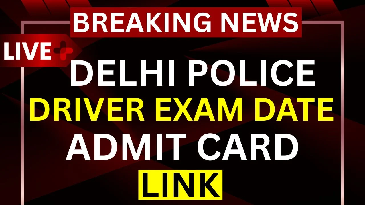 Delhi Police Driver Admit Card