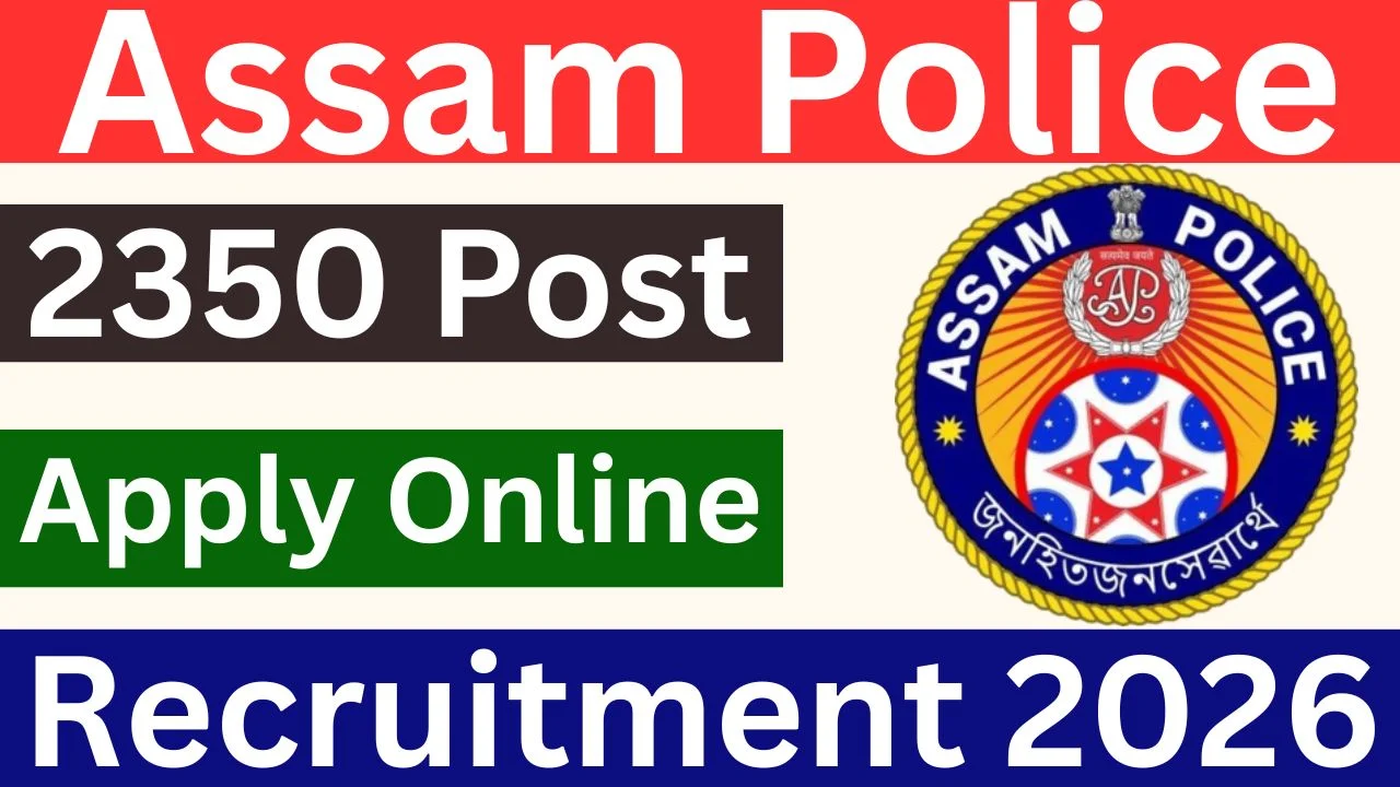 Assam Police Recruitment 2026