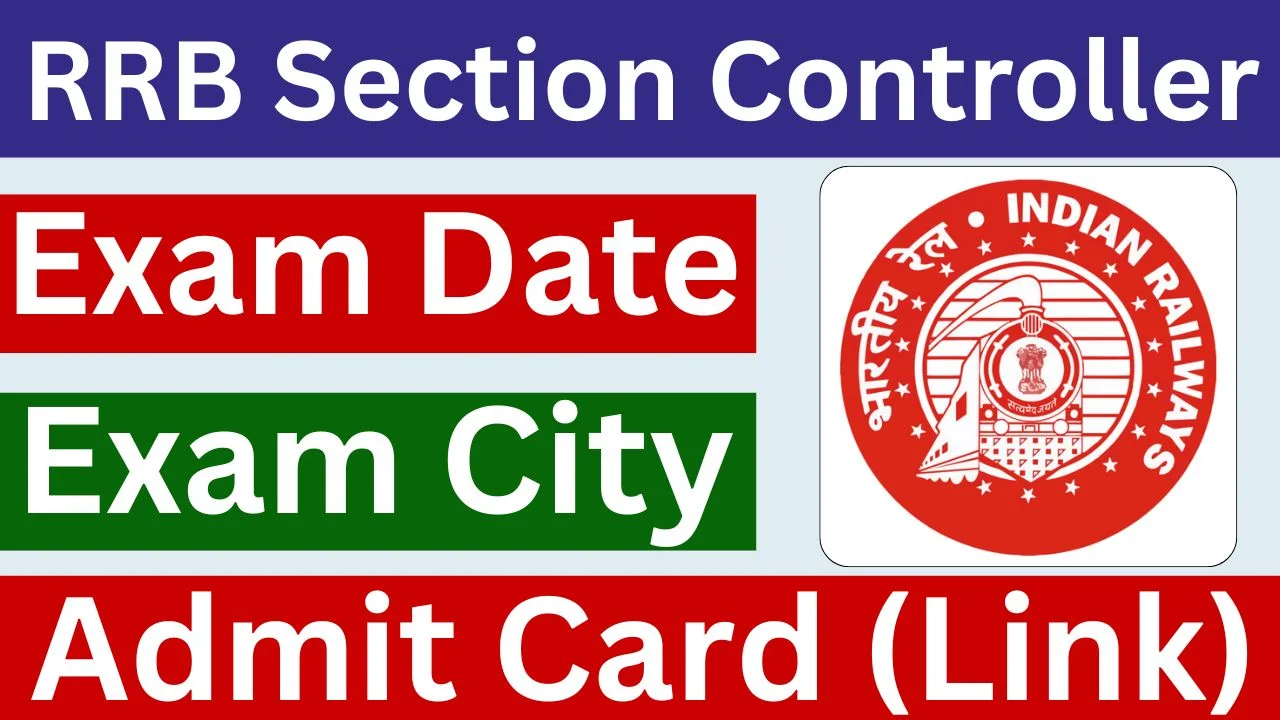 RRB Section Controller Admit Card