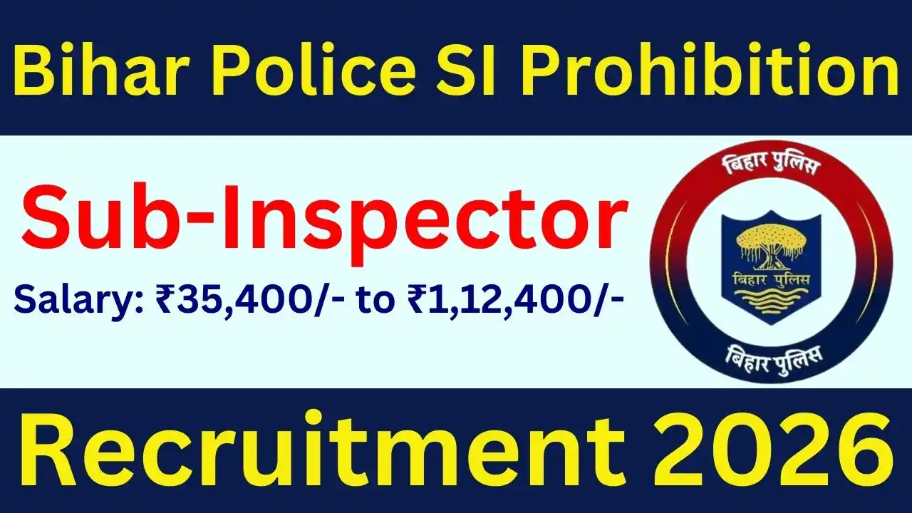 BPSSC Bihar Police SI Prohibition Recruitment 2026